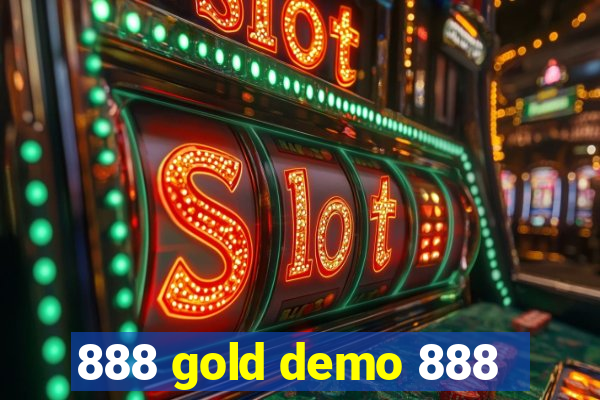 888 gold demo 888